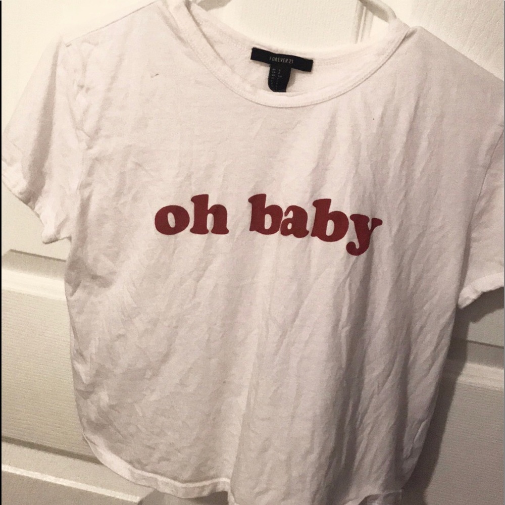 Forever 21 “Oh Baby” cropped tee